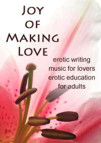 The Joy of Making Love